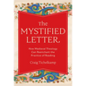 The Mystified Letter: How Medieval Theology Can Reenchant the Practice of Reading