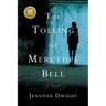 The Tolling of Mercedes Bell