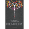 Mental Cornucopia