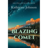 Born Under the Blazing Comet
