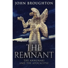 The Remnant: The Annunaki And The Apocalypse