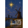 A Very Dutch Christmas: Magical Bilingual Stories in Dutch and English