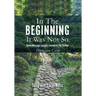 In the Beginning it Was Not So: Discussion Guide: Seven Marriage Lessons Learned in the Garden
