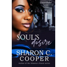 Soul's Desire: Unparalleled Love Series