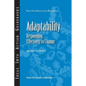 Adaptability: Responding Effectively to Change