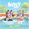 Bluey: The Pool