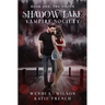 Shadow Lake Vampire Society: The Vision