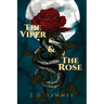 The Viper and The Rose