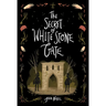 The Secret of White Stone Gate