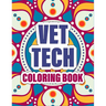 Vet Tech Coloring Book: A pretty Inspirational Veterinary Technician Coloring Book For Adults for Stress Relief & Relaxation - cute mandala co