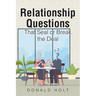 Relationship Questions: That Seal or Break the Deal