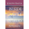 Beside Still Waters: Reflections