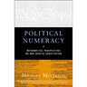 Political Numeracy: Mathematical Perspectives on Our Chaotic Constitution