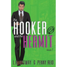 The Hooker and the Hermit