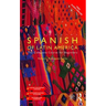 Colloquial Spanish of Latin America: The Complete Course for Beginners