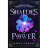 Shaedes of Power: A Dark Fae Fantasy Romance