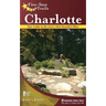 Five-Star Trails: Charlotte: Your Guide to the Area's Most Beautiful Hikes