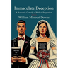 Immaculate Deception: A Romantic Comedy of Biblical Proportion
