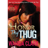Honor Thy Thug