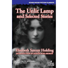 The Unlit Lamp and Selected Stories