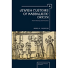Jewish Customs of Kabbalistic Origin: Their Origin and Practice