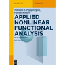 Applied Nonlinear Functional Analysis: An Introduction