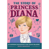 The Story of Princess Diana: An Inspiring Biography for Young Readers