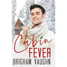 Cabin Fever: A Best Friend's Father M/M Romance