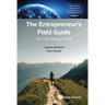 The Entrepreneur's Field Guide: The 3 Day Startup Method