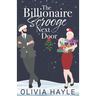 The Billionaire Scrooge Next Door