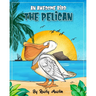 An Awesome Bird The Pelican (Goofy Things by Rusty)