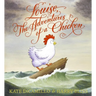 Louise, the Adventures of a Chicken