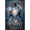 Rogue Destiny: Beginnings