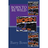 Born to Be Wild
