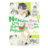 No Matter How I Look at It, It's You Guys' Fault I'm Not Popular!, Volume 9