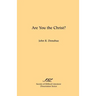 Are You the Christ?