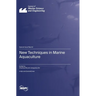 New Techniques in Marine Aquaculture