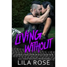 Living Without