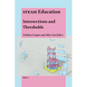 Steam Education: Intersections and Thresholds