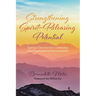 Strengthening Spirit-Releasing Potential