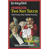 Krazydad Diabolical Two Not Touch Volume 3: 360 Tricky Star Battle Puzzles