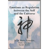 Emotions as Regulation Between the Self and the Universe