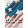 A Soul on Fire for the Lord