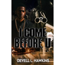 I Come Before U