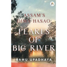Assam's Dima Hasao Pearls of Big River