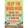 Reap the Whirlwind: Violence, Race, Justice, and the Story of Sagon Penn
