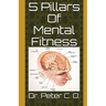5 Pillars Of Mental Fitness