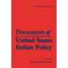 Documents of United States Indian Policy: Third Edition