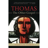 Thomas, the Other Gospel