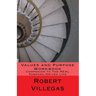 Values and Purpose Workbook: Companion to The REAL Purpose-Driven Life